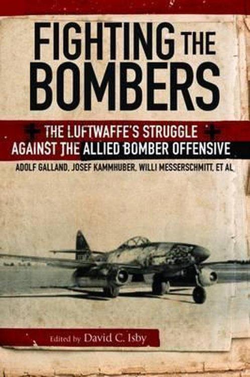 Fighting the Bombers 9781848328457 Kammhuber Galland, Boeken, Taal | Engels, Gelezen, Verzenden