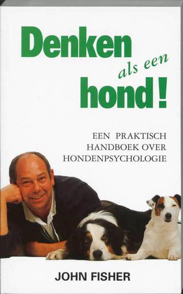 Denken als een hond 9789041004727 John Fisher, Verzenden, Gelezen, John Fisher