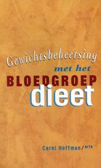 Gewichtsbeheersing met het bloedgroepdieet - Carel Hoffman -, Boeken, Verzenden, Nieuw