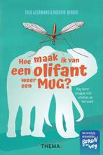 Hoe maak ik van een olifant weer een mug 9789462722880, Theo IJzermans, Roderik Bender, Verzenden