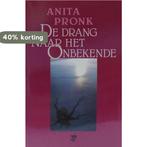 De drang naar het onbekende / Levensverhalen 9789050305099, Boeken, Verzenden, Gelezen, A. Pronk