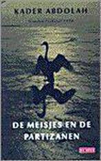 De meisjes en de partizanen 9789052262604 Kader Abdolah, Boeken, Verzenden, Gelezen, Kader Abdolah