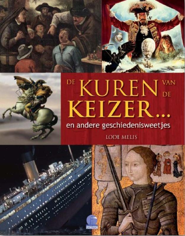 De kuren van de Keizer en andere geschiedenisweetjes, Boeken, Overige Boeken, Zo goed als nieuw, Verzenden