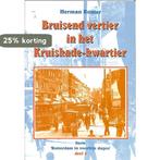 Bruisend vertier in het Kruiskade-kwartier / Rotterdam in, Verzenden, Zo goed als nieuw, H. Romer