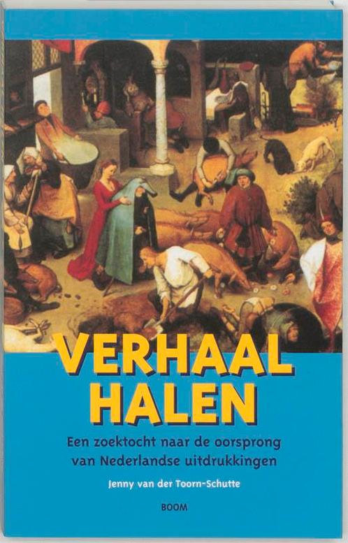 Verhaal halen 9789053529522 J. van der Toorn-Schutte, Boeken, Overige Boeken, Zo goed als nieuw, Verzenden