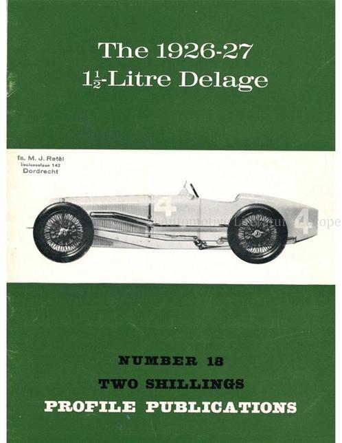 THE 1926 - 27, 1.5-LITRE DELAGE (PROFILE PUBLICATIONS 18), Boeken, Auto's | Boeken