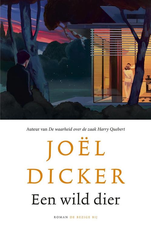 Een wild dier (9789403132624, Joël Dicker) (Joël Dicker), Boeken, Romans, Nieuw, Verzenden