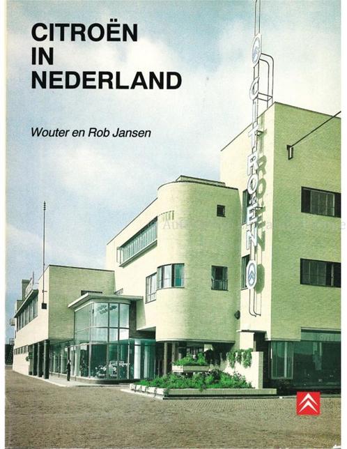 CITROËN IN NEDERLAND, 75 JAAR NATIONALE CITROËN HISTORIE, Livres, Autos | Livres