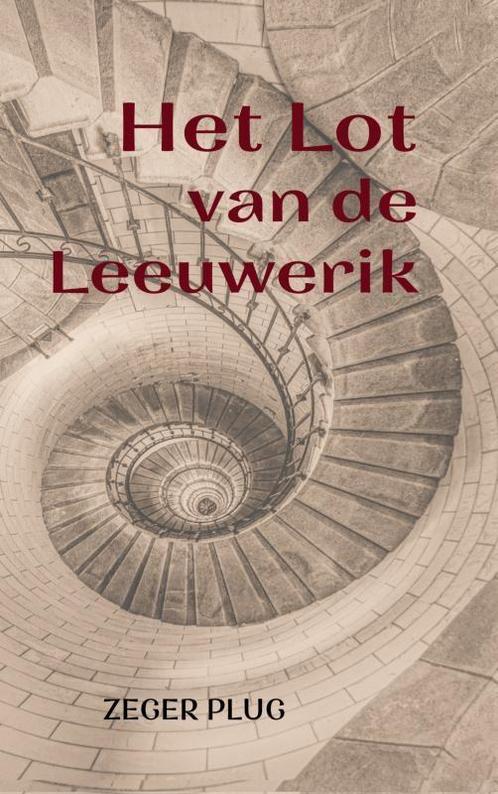 Het Lot van de Leeuwerik 9789464929805 Zeger Plug, Boeken, Romans, Zo goed als nieuw, Verzenden