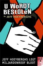U wordt bestolen 9789079592203 J. Hoeyberghs, Verzenden, Gelezen, J. Hoeyberghs