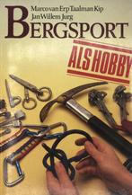 Bergsport als hobby 9789026942570 Marco van Erp Taalman Kip, Boeken, Verzenden, Gelezen, Marco van Erp Taalman Kip