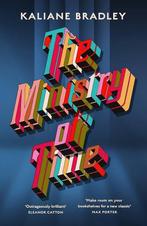 The Ministry of Time 9781399726344 Kaliane Bradley, Verzenden, Kaliane Bradley