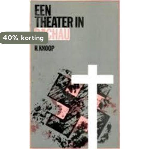 Een theater in Dachau 9789060152188 Knoop, Boeken, Overige Boeken, Gelezen, Verzenden