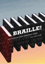 Braille ! 9789054839019 Tonny van Breukelen, Verzenden, Gelezen, Tonny van Breukelen
