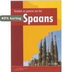 Variaties en grenzen van het Spaans 9789062834808, Verzenden, J. Schroten