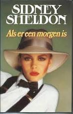 Als er een morgen is 9789010054838 Sidney Sheldon, Boeken, Verzenden, Gelezen, Sidney Sheldon
