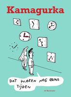 Dat waren nog eens tijden (9789463361705, Kamagurka), Boeken, Verzenden, Nieuw