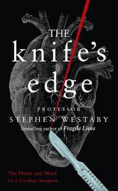 The Knifes Edge 9780008285777 Stephen Westaby, Boeken, Overige Boeken, Gelezen, Verzenden