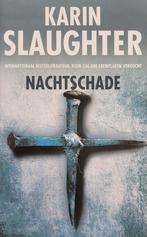 Nachtschade 9789023496915 Karin Slaughter, Boeken, Verzenden, Zo goed als nieuw, Karin Slaughter