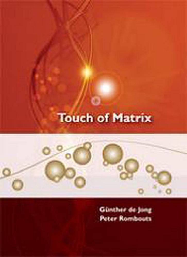 Touch of Matrix 9789490215002 Peter Rombouts, Boeken, Overige Boeken, Zo goed als nieuw, Verzenden