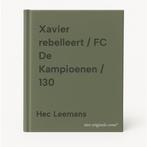 Xavier rebelleert / FC De Kampioenen / 130 9789002281365, Boeken, Stripverhalen, Verzenden, Zo goed als nieuw, Hec Leemans