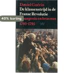Klassenstryd in de franse revolutie 9789029396844 Guerin, Boeken, Verzenden, Gelezen, Guerin
