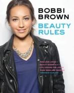 Bobbi Brown Beauty Rules 9781452112756 Bobbi Brown, Boeken, Verzenden, Gelezen, Bobbi Brown