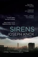 Sirens 9780857524331 Joseph Knox, Livres, Verzenden, Joseph Knox