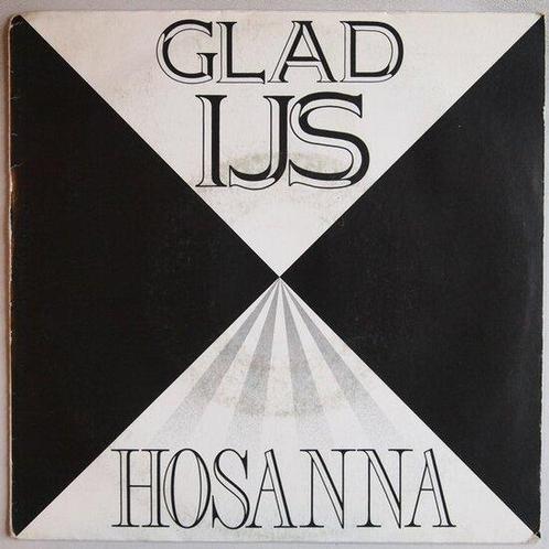 Glad Ijs - Hosanna - Single, Cd's en Dvd's, Vinyl Singles, Single, Gebruikt, 7 inch, Pop