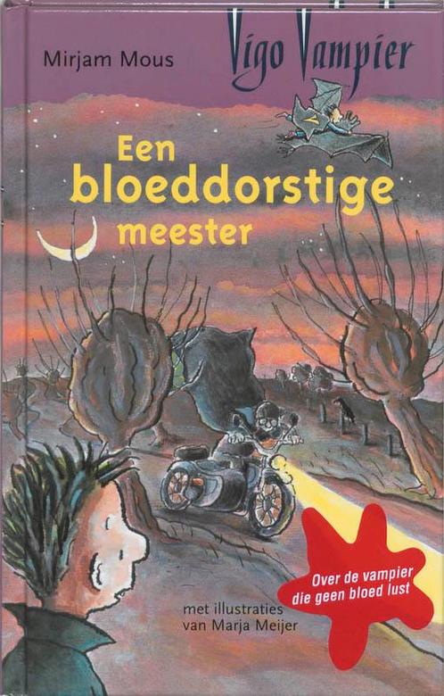 Vigo Vampier Een Bloeddorstige Meester 9789026995460, Boeken, Kinderboeken | Jeugd | 13 jaar en ouder, Gelezen, Verzenden