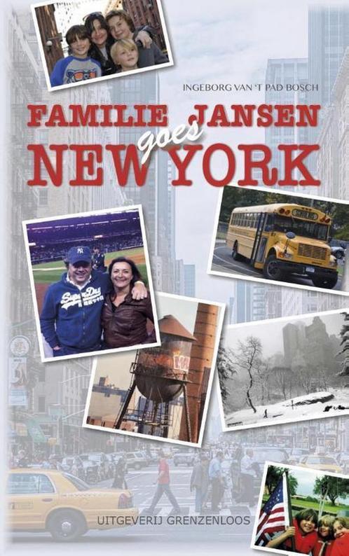 Familie Jansen goes New York 9789461851741, Boeken, Reisverhalen, Zo goed als nieuw, Verzenden
