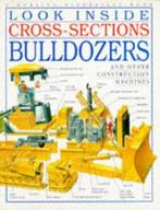 Bulldozer (Look Inside Cross-sections), Anon, Moira Butterfield, Zo goed als nieuw, Verzenden