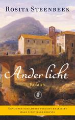 Ander licht 9789029573153 Rosita Steenbeek, Boeken, Verzenden, Gelezen, Rosita Steenbeek