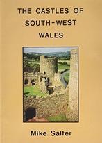 The Castles of South-West Wales, Salter, Mike, Mike Salter, Zo goed als nieuw, Verzenden