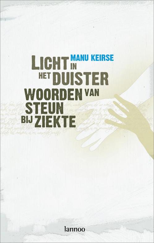 Licht in het duister (9789020966343, Manu Keirse), Boeken, Psychologie, Nieuw, Verzenden
