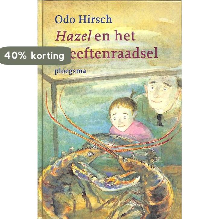 Hazel en het kreeftenraadsel 9789021615844 O. Hirsch, Boeken, Kinderboeken | Jeugd | 10 tot 12 jaar, Gelezen, Verzenden