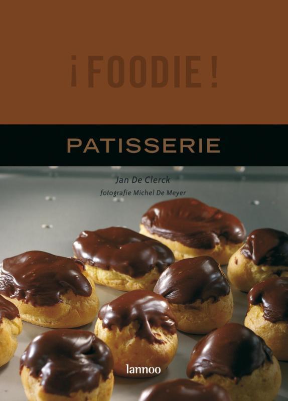 íFoodie! Patisserie 9789020973167 J. De Clerck, Boeken, Kookboeken, Zo goed als nieuw, Verzenden
