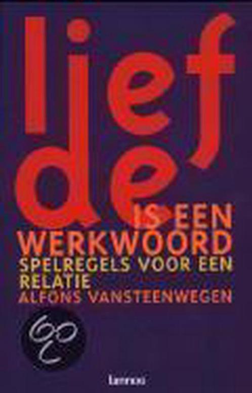 Liefde is een werkwoord 9789020935233 Alfons Vansteenwegen, Boeken, Politiek en Maatschappij, Gelezen, Verzenden