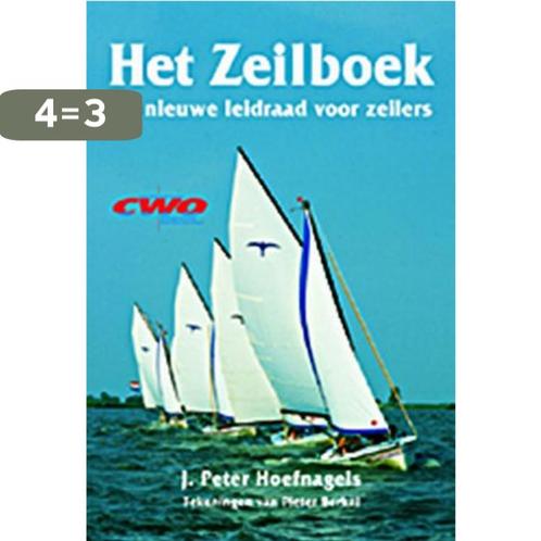 Het zeilboek 9789024006670 J. Peter Hoefnagels, Boeken, Hobby en Vrije tijd, Gelezen, Verzenden