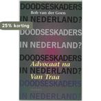 Doodseskaders in Nederland? / Subversieve geschriften / 2, Verzenden, Gelezen, B. van der Goen