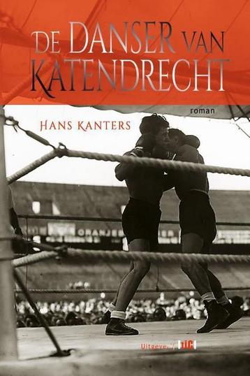 De danser van Katendrecht 9789491561955 Hans Kanters, Verzenden, Hans Kanters