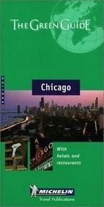 Michelin The Green Guide : Chicago (Michelin Green Guide..., Not specified, Verzenden