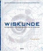 Wiskunde. 100 mijlpalen in de geschiedenis van de wiskunde, Boeken, Wetenschap, Verzenden, Zo goed als nieuw, Tom Jackson