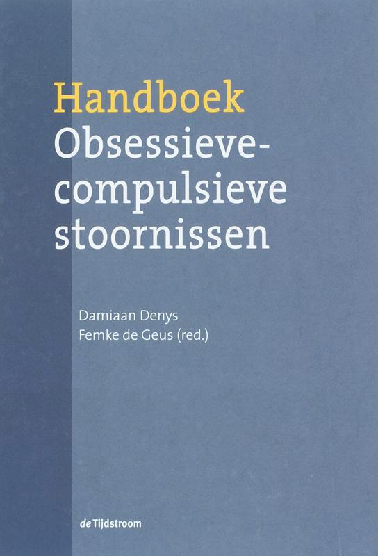 Handboek obsessieve-compulsieve stoornissen 9789058980878, Boeken, Wetenschap, Gelezen, Verzenden