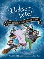 Het geheim van de gevlogen geit / Heksenketel 9789493356245, Verzenden, Gelezen, Mark David Smith