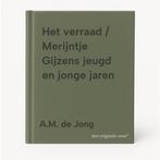 Het verraad / Merijntje Gijzens jeugd en jonge jaren, Verzenden, Zo goed als nieuw, A.M. de Jong