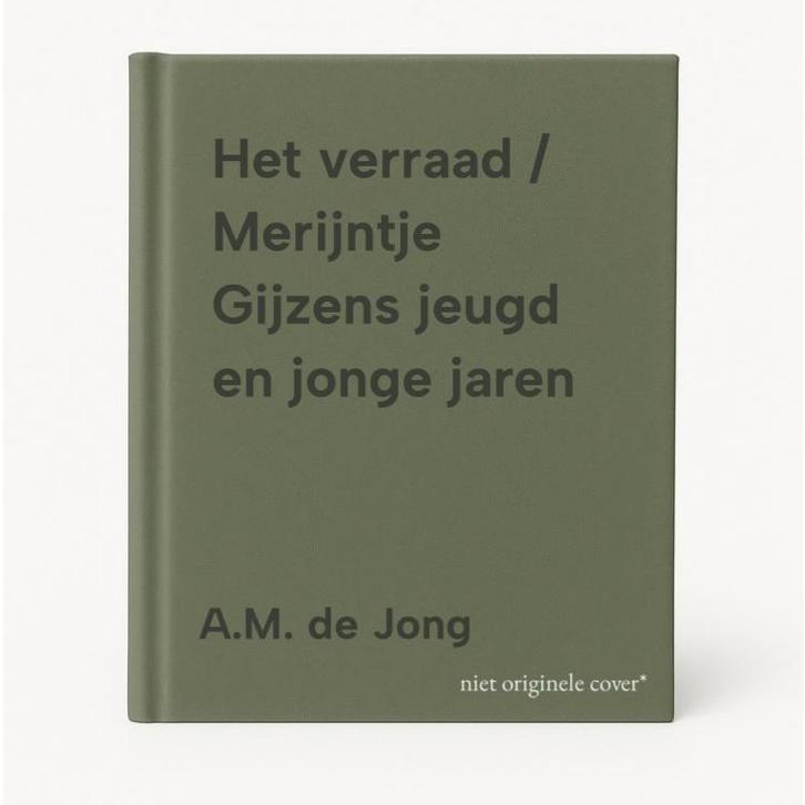 Het verraad / Merijntje Gijzens jeugd en jonge jaren, Boeken, Romans, Zo goed als nieuw, Verzenden