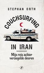 Couchsurfing in Iran 9789089758217 Stephan Orth, Verzenden, Gelezen, Stephan Orth