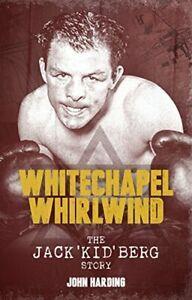 The Whitechapel Whirlwind: The Jack Kid Berg Story By John, Boeken, Overige Boeken, Zo goed als nieuw, Verzenden