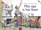 Met opa is het feest 9789044822441 Stefan Boonen, Verzenden, Stefan Boonen